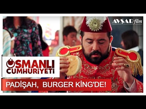 Padişah Burger King'de! | Osmanlı Cumhuriyeti