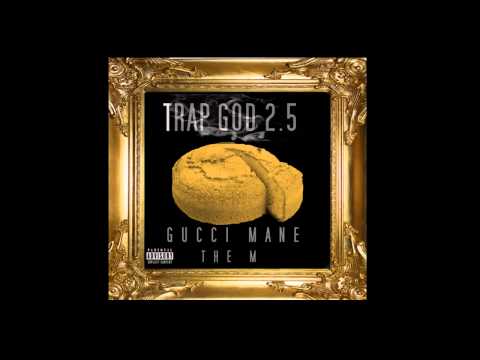 Gucci Mane - Running Circles Ft. Lil Wayne - Trap God 2.5 Mixtape