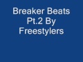 Breaker Beats Pt.2 By Freestylers 