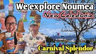 Carnival Splendor - We Explore Noumea, New Caledonia. What to do?
