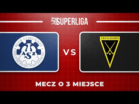 AZS Politechnika Poznańska - LKS Gąsawa | Mecz o 3 miejsce HMP