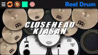 Download lagu Closehead - Kiasan ( Real drum Cover ) mp3