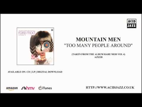 MOUNTAIN MEN - 'Too Many People Around' (Official Audio - Acid Jazz Records)