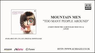 MOUNTAIN MEN - 'Too Many People Around' (Official Audio - Acid Jazz Records)
