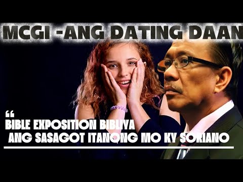 MCGI -ANG DATING DAAN BIBLE EXPOSITION 💫 BIBLIYA ANG SASAGOT ITANONG MO KY SORIANO