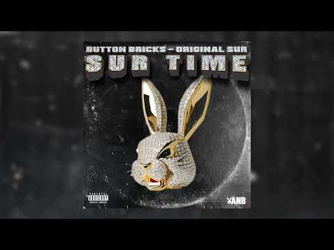 SUR TIME - BUTTON BRICKS ft ORIGINAL SUR