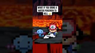 What if you bring a water Pokemon to hell 😂 #pokemon #shorts
