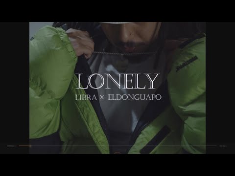 ElDonGuapo - Lonely Prod. By Libra
