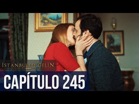 La Novia De Estambul Capítulo 245 (Doblada En Español)