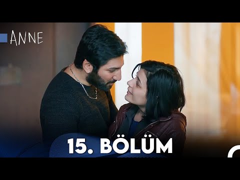 Anne 15. Bölüm HD