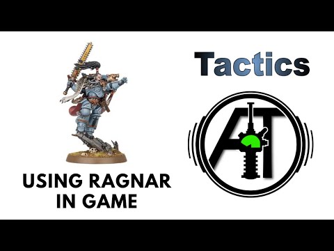Using Ragnar Blackmane In-Game: Rules, Review + Tactics - Space Wolves Saga of the Beast Strategy