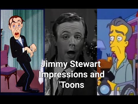 Jimmy Stewart Impressions and 'Toons