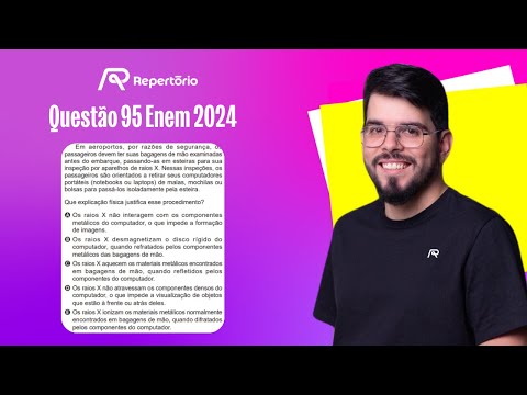 [ENEM 2024] Questão 95: Em aeroportos, por razões de segurança...