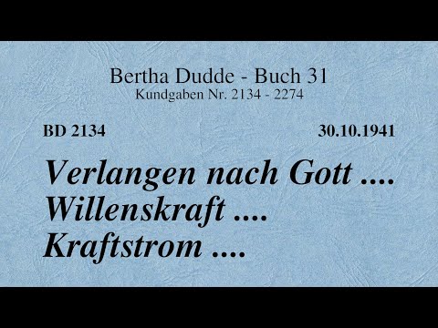 BD 2134 - VERLANGEN NACH GOTT .... WILLENSKRAFT .... KRAFTSTROM ....