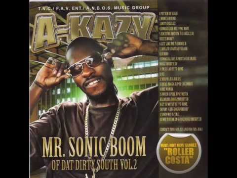 A-KAZY - Put Em Up High