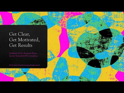 Get Clear, Get Motivated, Get Results | Virtual Workshop