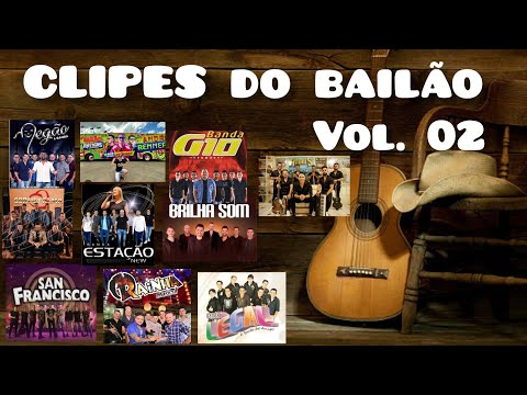 CLIPES DO BAILÃO VOL.  02 - Os Atuais,  Brilha Som, Musical San Francisco, Banda Legal, Banda G10...