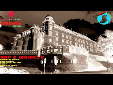 KAZIMIERZ WIELKI - RAP Z WAWELU FEAT GALL ANONIM, KRZYSZTOF KOLUMB