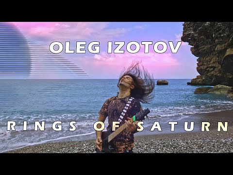 OLEG IZOTOV - RINGS OF SATURN (New Single 2023)