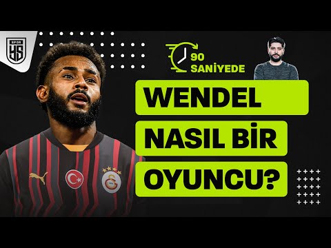 90 saniyede Wendel'i anlattık: Galatasaray'da ne yapar?