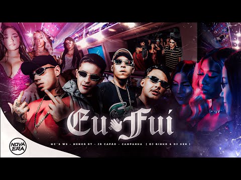 "EU FUI" MC´s WS, Campanha, Menor R7 e JR Capão (Clipe Oficial) DJ Binho e DJ Geh