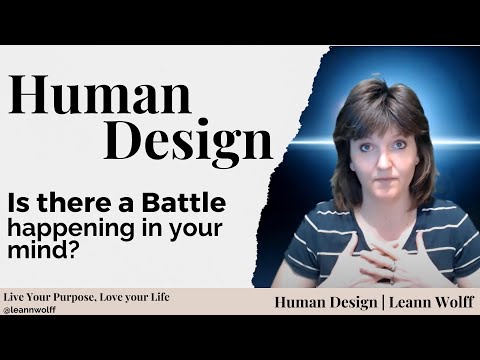Human Design and Mindset - Psychological Warfare: Heal the Body Through the Presence of Mind