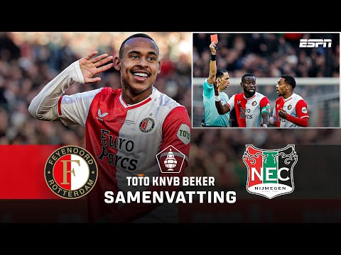 🏆 Houdt FEYENOORD stand in BEKERFINALE met TIEN MAN?! | Samenvatting Feyenoord - N.E.C.