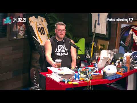 The Pat McAfee Show | Friday April 2nd, 2021