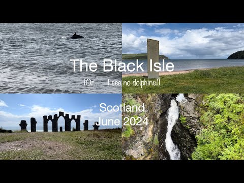 The Black Isle, Scotland: a quest for dolphins, firths, views and some sobering historical monuments