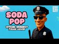 SODA POP X BRAINROT POLICE Official Version