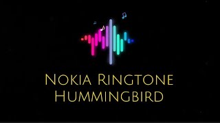 Download lagu Nokia Ringtone - Hummingbird mp3