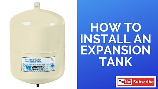 How to Install An Expansion Tank