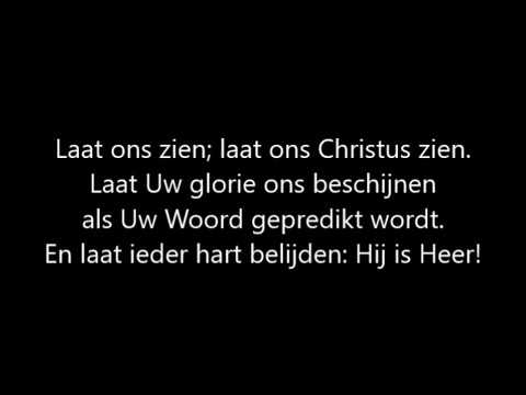 Opwekking 755 - Laat ons Christus zien met tekst