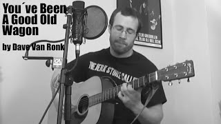 You've Been A Good Old Wagon