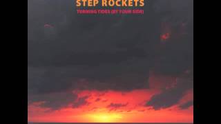 Turning Tides (By Your Side) by Step Rockets