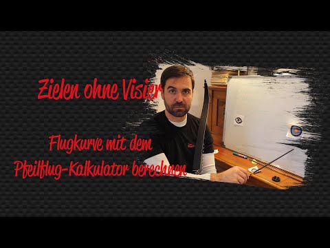 Zielen ohne Visier: Flugkurve mit dem Pfeilflug-Kalkulator berechnen