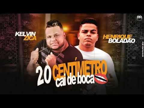 KELVIN-ZICA-HENRIQUE-BOLADÃO-20-CENTÍMETRO-(-MUSICA-NOVA-)