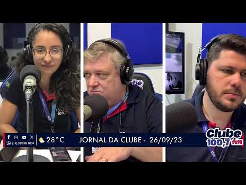 Jornal da Clube - 26/09/23 - Edição da Manhã