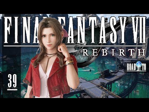 FINAL FANTASY 7 REBIRTH ❑ 39 – EXPLORING COAL MINES ❌Road 2 Platinum❌ FULL GAMEplay Walkthrough