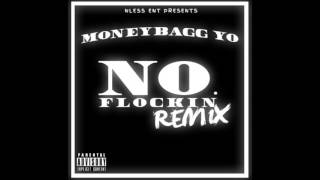 MoneyBagg Yo &quot;No Flockin&quot; ReMix