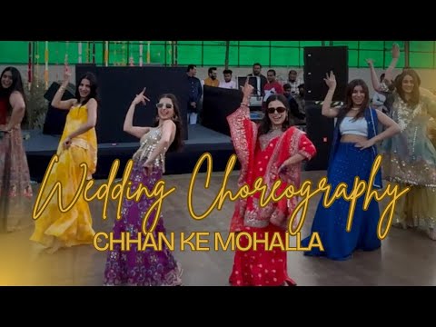 Wedding Choreography | Chhan Ke Mohalla | Bride & Bridesmaid Dance | Khyati Sahdev | Danec Video VKV