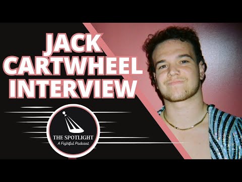 Jack Cartwheel: Why Are We Thinking About Terrible Things? Let’s Think About Cartwheels