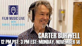 Film Music Live with CARTER BURWELL