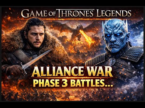 STARKS BACK IN ROTATION- PHASE 3 ACTION- ALLIANCE WARS | Game Of Thrones Legends Tips
