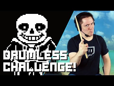 I Was Given A Drumless Megalovania Challenge... Do I Know It By Now?