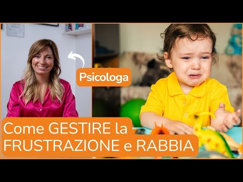FRUSTRAZIONE e RABBIA nei BAMBINI: Come gestirle al meglio | I consigli della psicologa