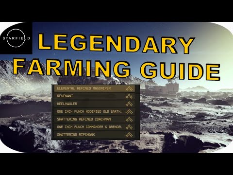 Starfield -  How To Get Perfect Legendary Weapons | Legendary Farming Guide