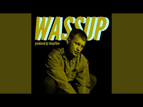 Wassup