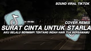 Download lagu AKU SELALU BERMIMPI TENTANG INDAH HARI TUA  || SURAT CINTA UNTUK STARLA COVER REMIX VIRAL TIKTOK mp3