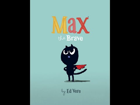 Max The Brave by Ed Vere | Read by Grandmama